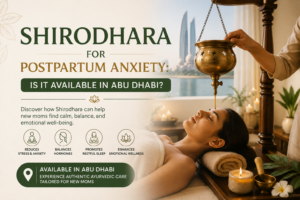 shirodhara for postpartum anxiety